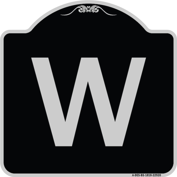 Sign with Letter W Heavy-Gauge Aluminum Architectural Sign, 18" x 18", BS-1818-22920